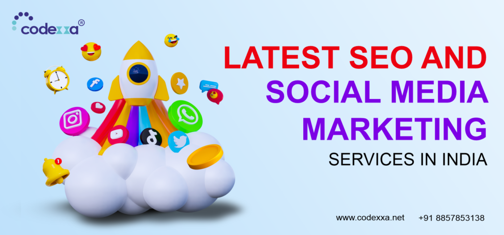 Latest SEO and Social Media Marketing Services in India